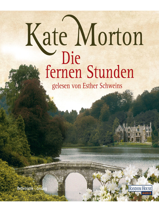Title details for Die fernen Stunden by Kate Morton - Available